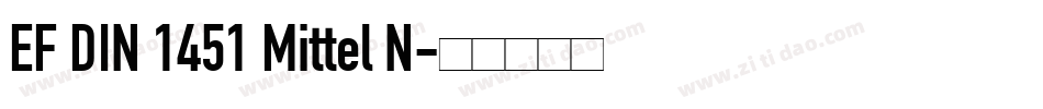 EF DIN 1451 Mittel N字体转换